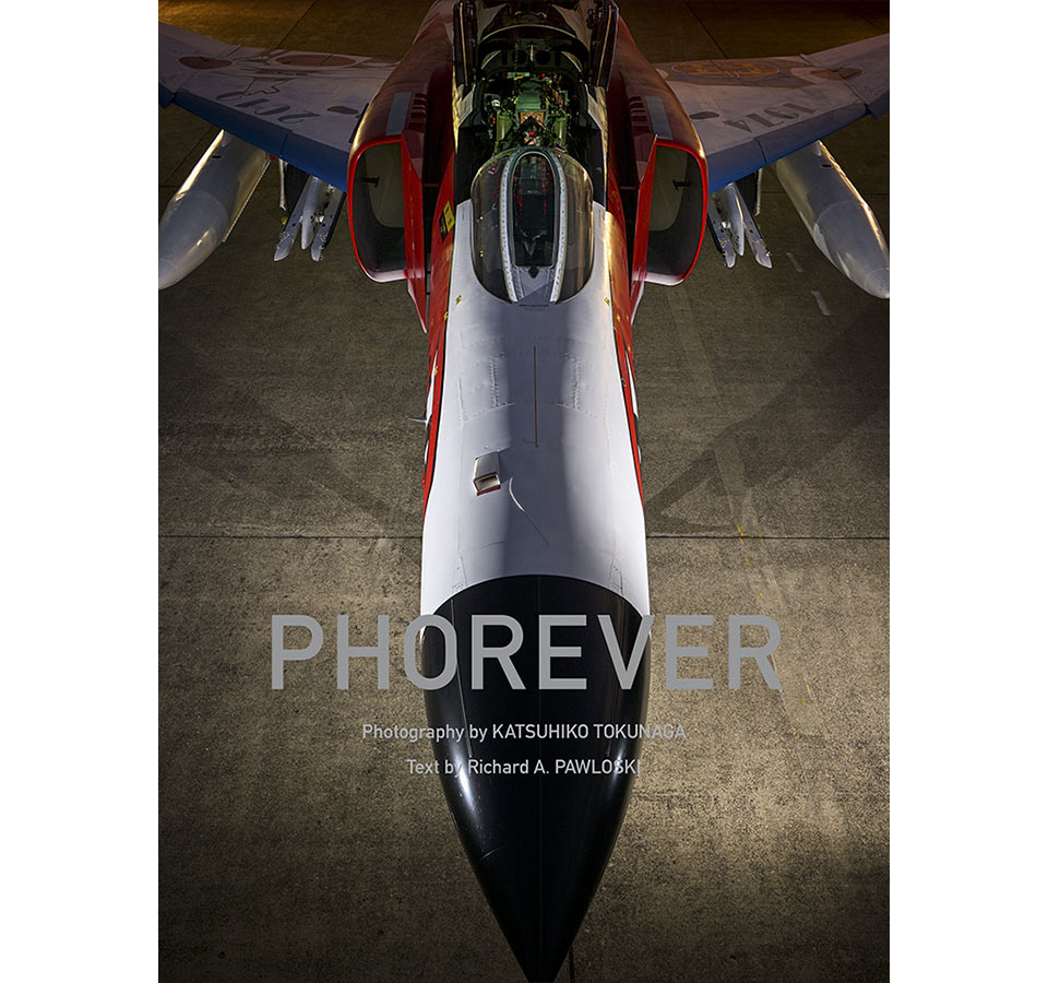 徳永克彦『PHOREVER　航空自衛隊 F-4ファントムII写真集』