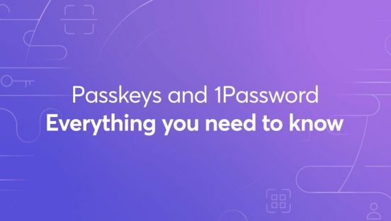 1Passwordがパスワード不要の「パスキー」対応へ